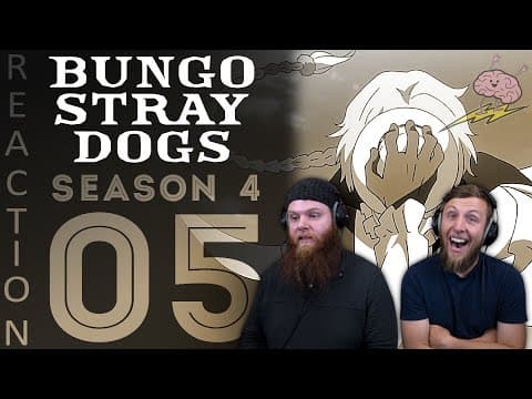 Bungou Stray Dogs S4E5