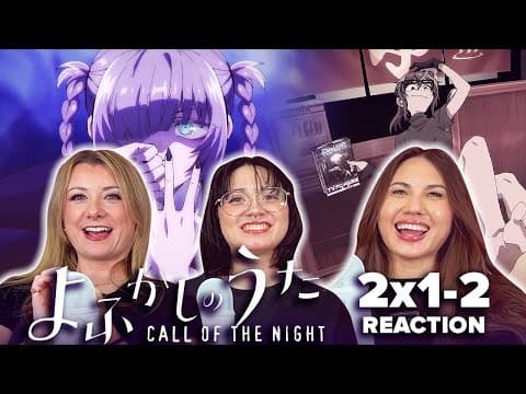 Call of the Night S2E1,2