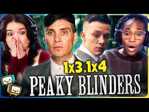 Peaky Blinders S1E3,4