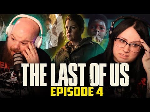 The Last of Us S1E4