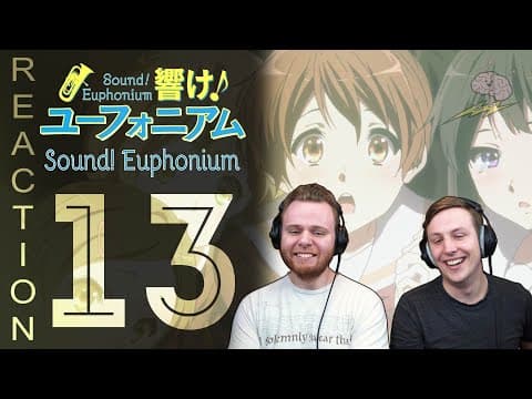Hibike Euphonium S1E13