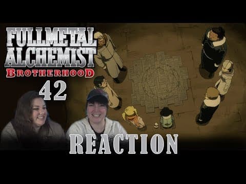 Fullmetal Alchemist: Brotherhood Episode 42