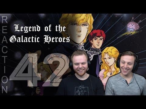 Legend of the Galactic Heroes Episode 42