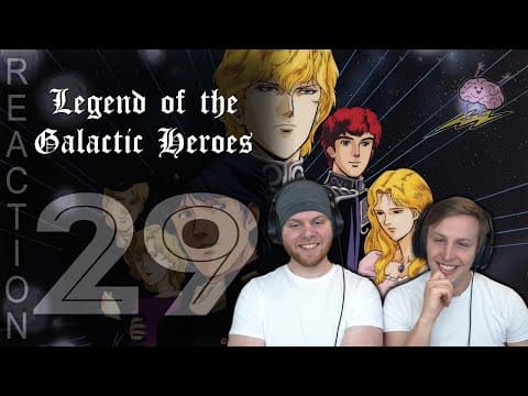 Legend of the Galactic Heroes Episode 29