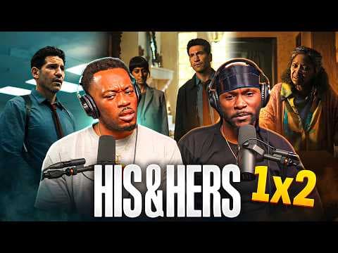 His & Hers S1E2