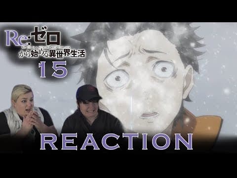 Re:Zero S1E15