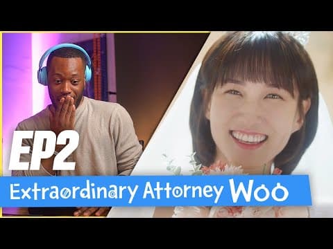 Extraordinary Attorney Woo Episode 2