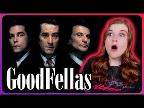 GOODFELLAS (and I was NOT ready!)