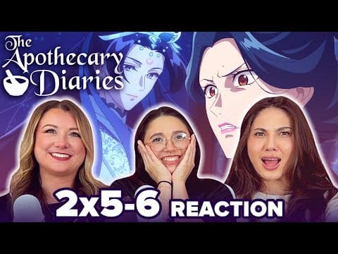 The Apothecary Diaries S2E5,6
