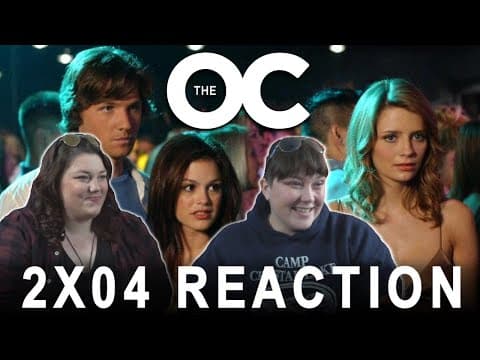 The O.C. S2E4