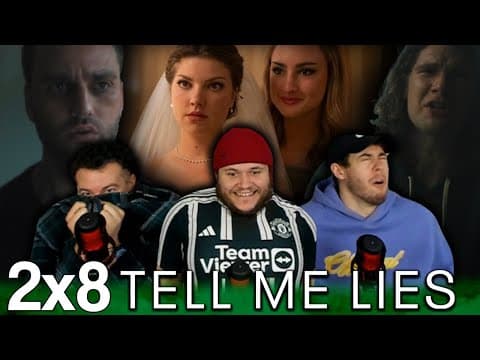 Tell Me Lies S2E8