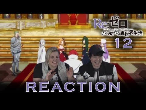 Re:Zero S1E12