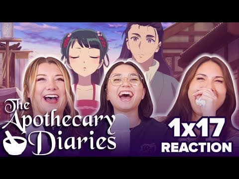 The Apothecary Diaries S1E17