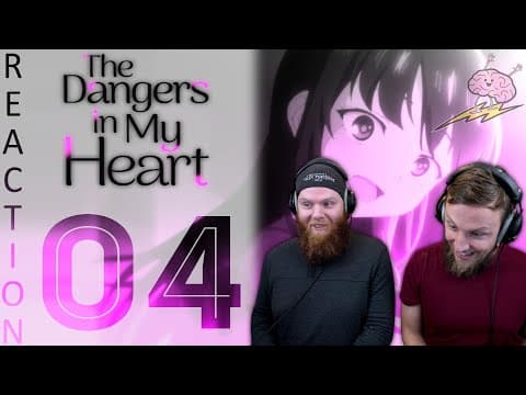 Dangers In My Heart S1E4