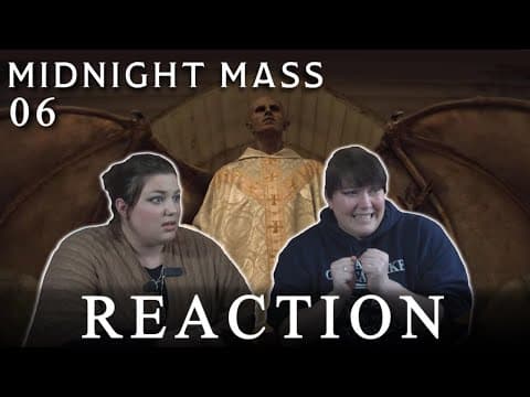 Midnight Mass Episode 6
