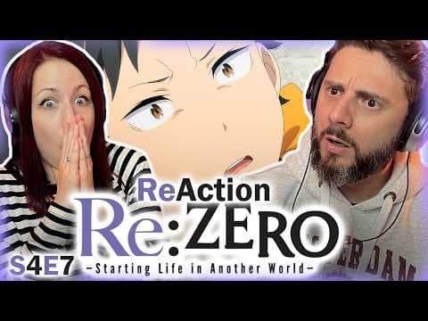 Re:Zero S4E7
