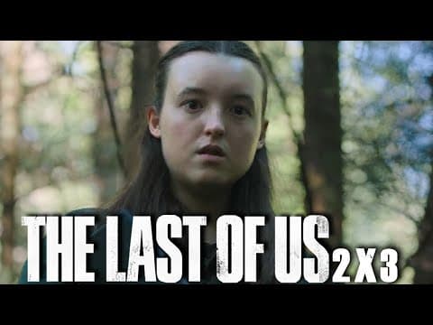 The Last Of Us S2E3