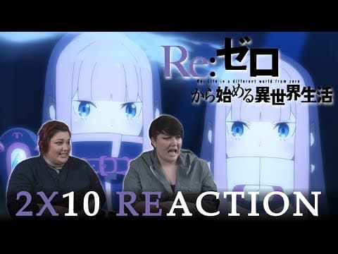 Re:Zero S2E10