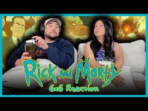 Rick and Morty S6E6
