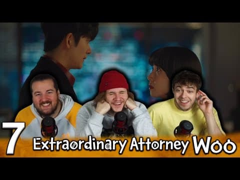 Extraordinary Attorney Woo Episode 7