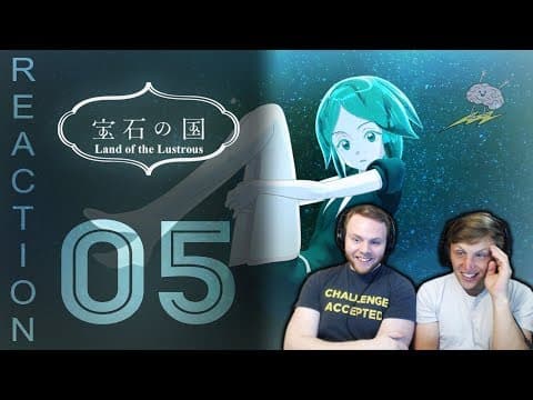 Land of the Lustrous Episode 5