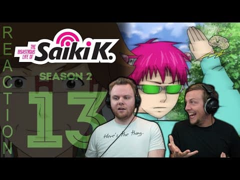 Saiki K. S2E13