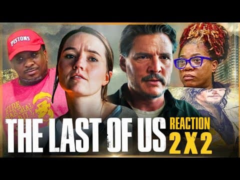 The Last Of Us S2E2