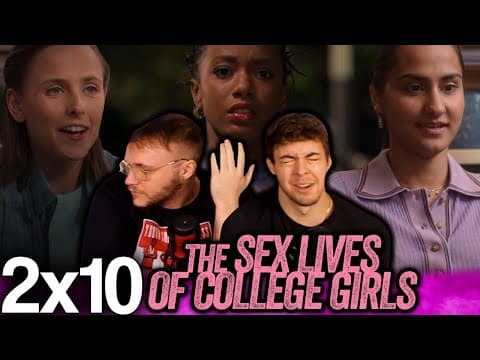 The Sex Lives of College Girls S2E10