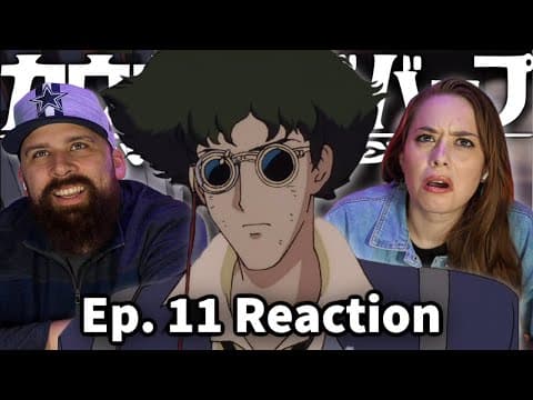 Cowboy Bebop Episode 11