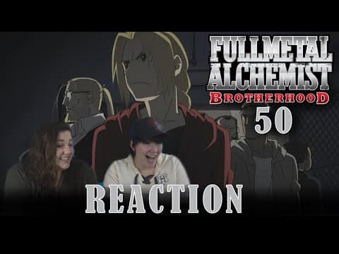 Fullmetal Alchemist: Brotherhood Episode 50
