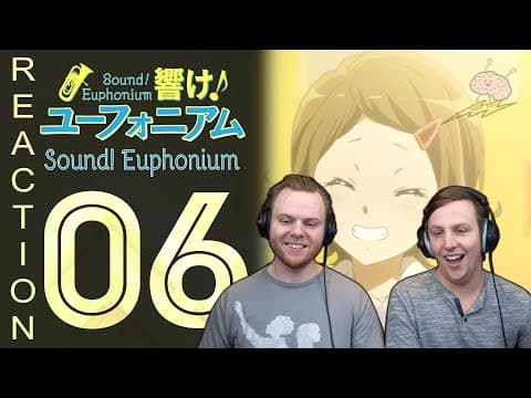 Hibike Euphonium S1E6