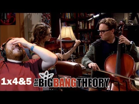 The Big Bang Theory S1E4,5