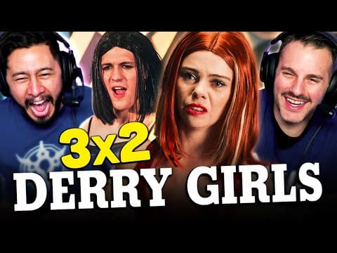 Derry Girls S3E2