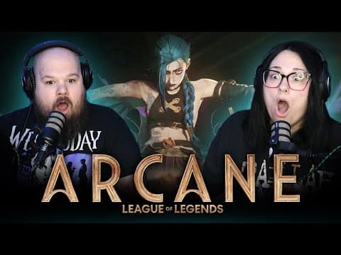 Arcane S1E7,9