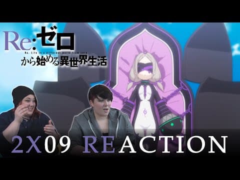 Re:Zero S2E9