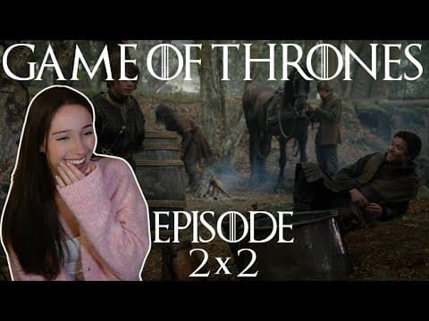 Game Of Thrones S2E2