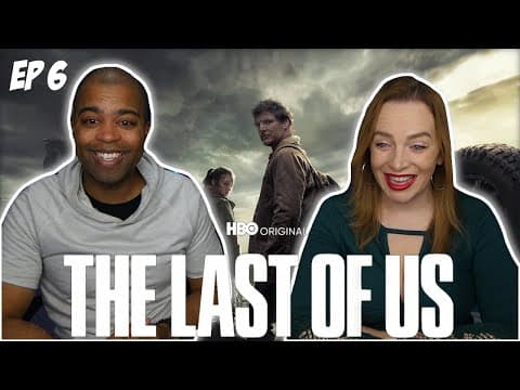 The Last of Us S1E6