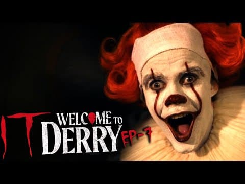 It: Welcome To Derry S1E7