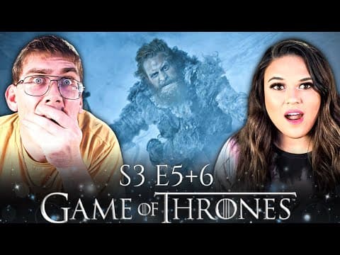 Game Of Thrones S3E5,6