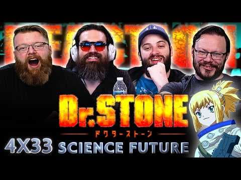 Dr. Stone S4E33