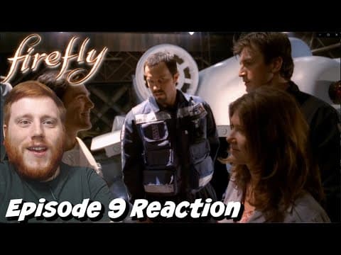 Firefly Episode 9
