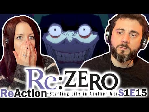 Re:Zero S1E15