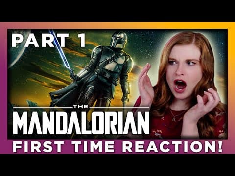 The Mandalorian - Part 1 of 3
