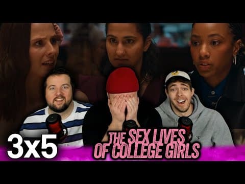 The Sex Lives of College Girls S3E5