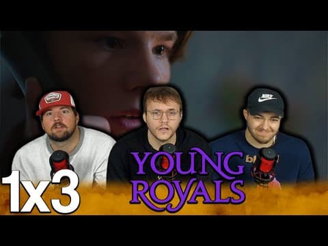 Young Royals S1E3
