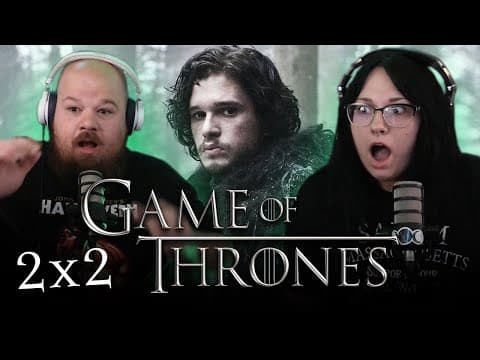 Game Of Thrones S2E2