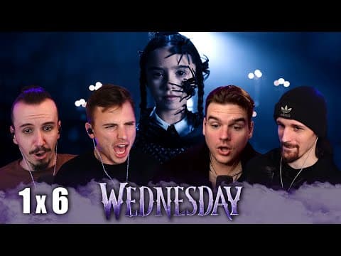 Wednesday S1E6