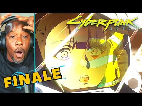 CyberPunk Season Finale Reaction, Episode 10