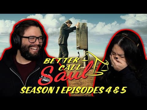 Better Call Saul S1E4,5