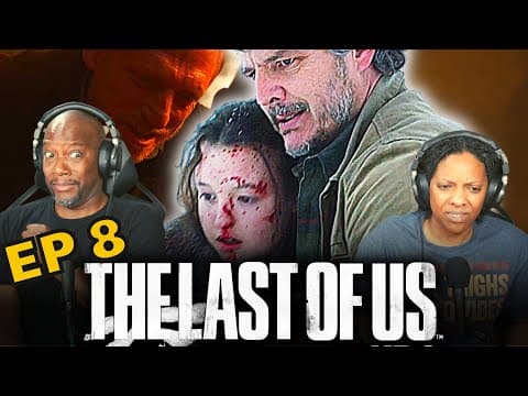 The Last of Us Episode 8
